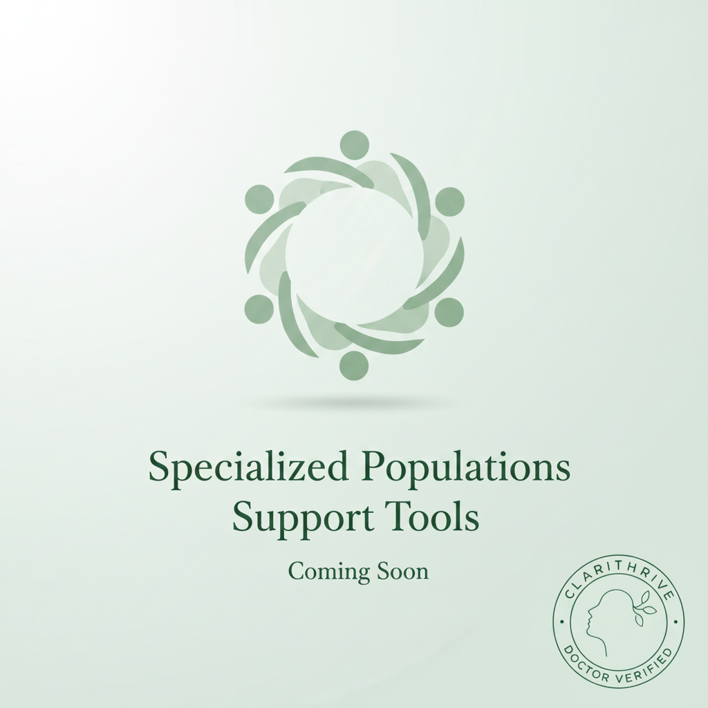 Specialized Populations Support Tools — Coming Soon